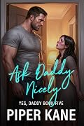 Ask Daddy Nicely