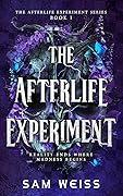The Afterlife Experiment