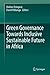 Green Governance Towards Inclusive Sustainable Future in Africa