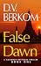 False Dawn: Mackenzie Reyno...