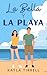 La Bella y la Playa