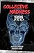 Collective Madness: Schisms...