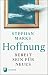 Hoffnung - bereit sein für ...
