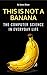 This Is Not a Banana: The C...