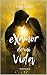 El examor de mi vida (Redentores nº 2)