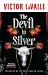 The Devil in Silver