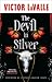 The Devil in Silver