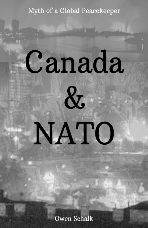 Canada & Nato: Myth of a Global Peacekeeper