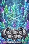 Dragonkin Dungeon...