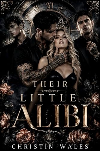 Their Little Alibi: A Dark Mafia Why Choose Romance (Kindle Edition)