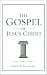 The Gospel of Jesus Christ