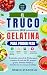 El Truco de la Gelatina par...
