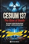 CESIUM 137: The G...