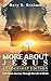 More About Jesus: A 52-Week...