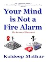 Your Mind is Not ...