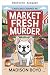 Marktfrischer Mord (Carolin...