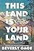 This Land Is Your Land: A R...