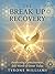 BreakUp Recovery : A guide ...