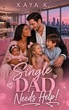 Single Dad Needs ...