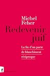 Redevenir juif - ...