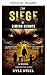 Die Belagerung von Simeon Heights (Die Simeon-Heights-Saga 1) by Kyle Steel