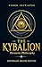 The Kybalion: Centenary Del...