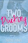 Two Pucking Grooms