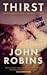 Thirst: Twelve Drinks That Changed My Life