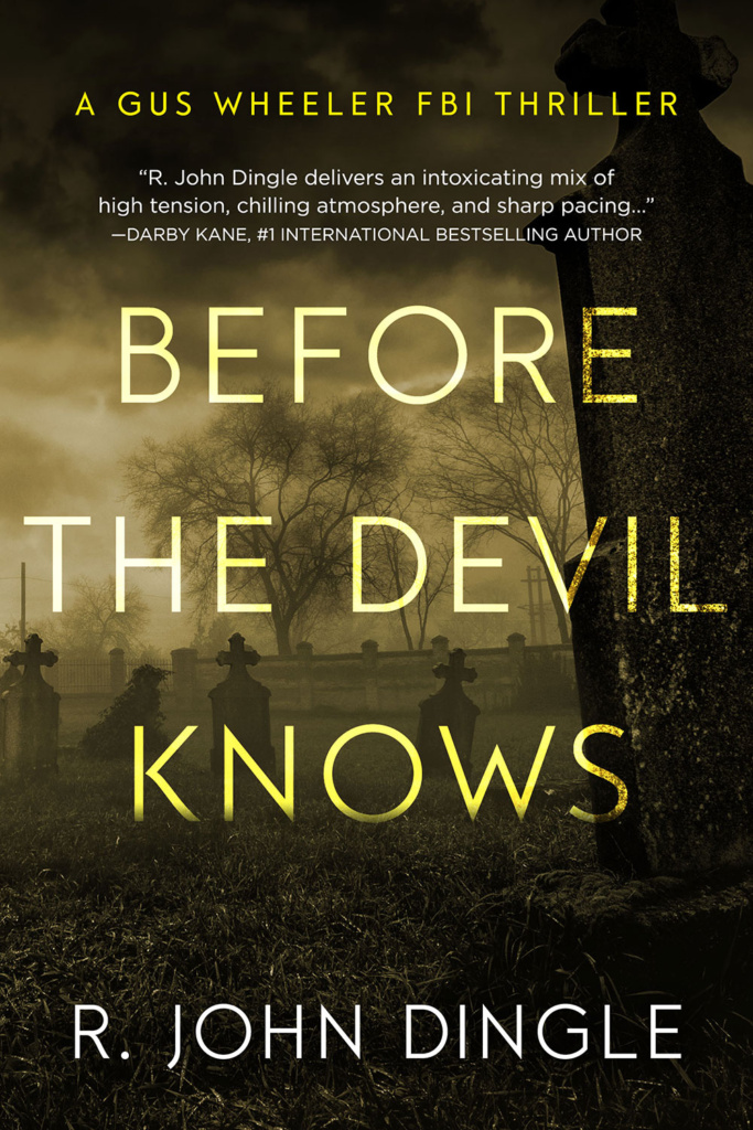 Before the Devil Knows (Gus Wheeler FBI Thriller Book 3)