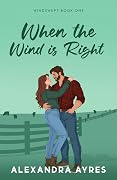 When the Wind is Right