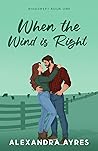 When the Wind is ...