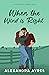 When the Wind is Right (Windswept #1)