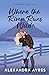 Where the River Runs Wild (Windswept #2)