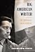 Big American Writer: The Bi...