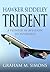 Hawker Siddeley Trident: A ...