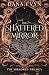 The Shattered Mirror (The Mirrored Trilogy #3)
