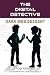 The Digital Detective by Tom Arnold