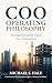 COO Operating Philosophy: A...