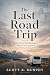 The Last Road Trip: Gabby P...