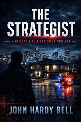 The Strategist (Grisham & Sullivan Crime Thriller Series Book 1)