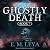 Ghostly Death: Ghostly, Book 7