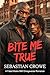 BITE ME TRUE: A Fated Mates...