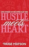 Hustle Meets Heart