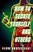 How to Sedate Yourself and Others by Clare Castleberry