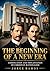THE BEGINNING OF A NEW ERA:...