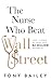 The Nurse Who Beat Wall Str...