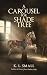 A Carousel for Shade Tree