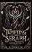 Tempting The Seraph (Sinful...