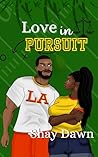 Love in Pursuit