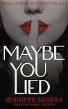 Maybe You Lied